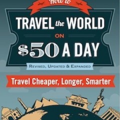 Review: How to Travel the World on $50 a Day